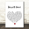 Doris Day Secret Love White Heart Song Lyric Quote Print