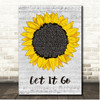 Idina Menzel Let It Go Script Sunflower Song Lyric Print