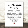 Duffy Make The World Go Away White Heart Song Lyric Quote Print