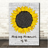 Keith Urban Making Memories Of Us Script Sunflower Song Lyric Print