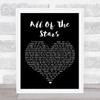 Ed Sheeran All Of The Stars Black Heart Song Lyric Quote Print