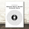 Ed Sheeran Hearts Don't Break Around Here Vinyl Record Song Lyric Quote Print