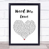 Electric Light Orchestra Need Her Love White Heart Song Lyric Quote Print