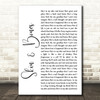 Eli Young Band Skin & Bones White Script Song Lyric Quote Print