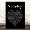 Yesterday Imagine Dragons Black Heart Song Lyric Quote Print