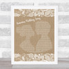 Elvis Presley Hawaiian Wedding Song Burlap & Lace Song Lyric Quote Print