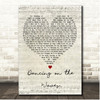We The Kingdom Dancing on the Waves Script Heart Song Lyric Print