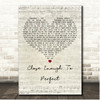 Alabama Close Enough To Perfect Script Heart Song Lyric Print