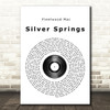 Fleetwood Mac Silver Springs Vinyl Record Song Lyric Quote Print