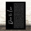 Andrea Bocelli, Laura Pausini Dare to Live Black Script Song Lyric Print