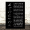 Liam Gallagher Too Good For Giving Up Black Script Song Lyric Print