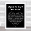 I Want To Hold Your Hand The Beatles Black Heart Quote Song Lyric Print