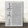 Gavin DeGraw More Than Anyone Grey Rustic Script Song Lyric Print