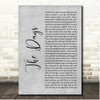 Avicii ft Robbie Williams The Days Grey Rustic Script Song Lyric Print