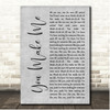 Avicii You Make Me Grey Rustic Script Song Lyric Print