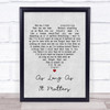 Gin Blossoms As Long As It Matters Grey Heart Song Lyric Quote Print