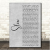 The Fratellis Slow Grey Rustic Script Song Lyric Print