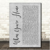 Tyler Shaw When Youre Home Grey Rustic Script Song Lyric Print