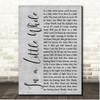 U2 In a Little While Grey Rustic Script Song Lyric Print