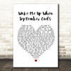Green Day Wake Me Up When September Ends White Heart Song Lyric Quote Print