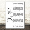 Hillary Scott & The Scott Family Thy Will White Script Song Lyric Print