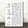 John Cafferty On The Dark Side White Script Song Lyric Print