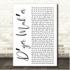 Led Zeppelin Dyer Maker White Script Song Lyric Print