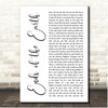 Lord Huron Ends of the Earth White Script Song Lyric Print
