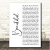 MercyMe Beautiful White Script Song Lyric Print