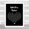 Heather Nova Winter Blue Black Heart Song Lyric Quote Print