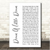 The Beautiful South Dream A Little Dream White Script Song Lyric Print