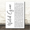 Theory Wicked Game White Script Song Lyric Print