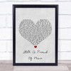 Incognito Still A Friend Of Mine Grey Heart Song Lyric Quote Print