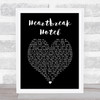 Elvis Presley Heartbreak Hotel Black Heart Song Lyric Quote Print