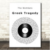 The Wombats Greek Tragedy Vinyl Record Song Lyric Print