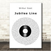 Wilbur Soot Jubilee Line Vinyl Record Song Lyric Print