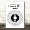 Yeah Yeah Yeahs Heads Will Roll Vinyl Record Song Lyric Print