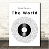 Brad Paisley The World Vinyl Record Song Lyric Print