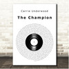 Carrie Underwood The Champion Vinyl Record Song Lyric Print