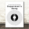 Crash Test Dummies Superman's Song Vinyl Record Song Lyric Print