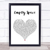 James Arthur Empty Space White Heart Song Lyric Quote Print