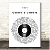 Elbow Golden Slumbers Vinyl Record Song Lyric Print