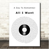 A Day To Remember All I Want Vinyl Record Song Lyric Print