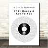 A Day To Remember If It Means A Lot To You Vinyl Record Song Lyric Print