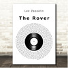 Led Zeppelin The Rover Vinyl Record Song Lyric Print