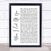 Jane McDonald When I Look At You White Script Song Lyric Quote Print