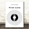 Lost Kings First Love Vinyl Record Song Lyric Print