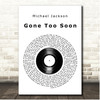 Michael Jackson Gone Too Soon Vinyl Record Song Lyric Print