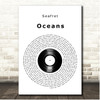 Seafret Oceans Vinyl Record Song Lyric Print