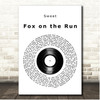 Sweet Fox on the Run Vinyl Record Song Lyric Print